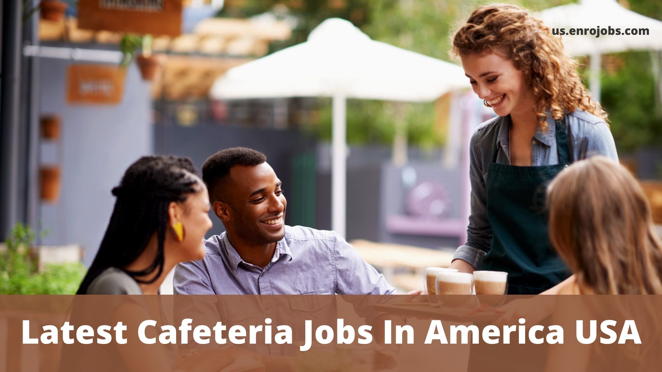 Latest Cafeteria Jobs In America USA -2022 - US jobs -