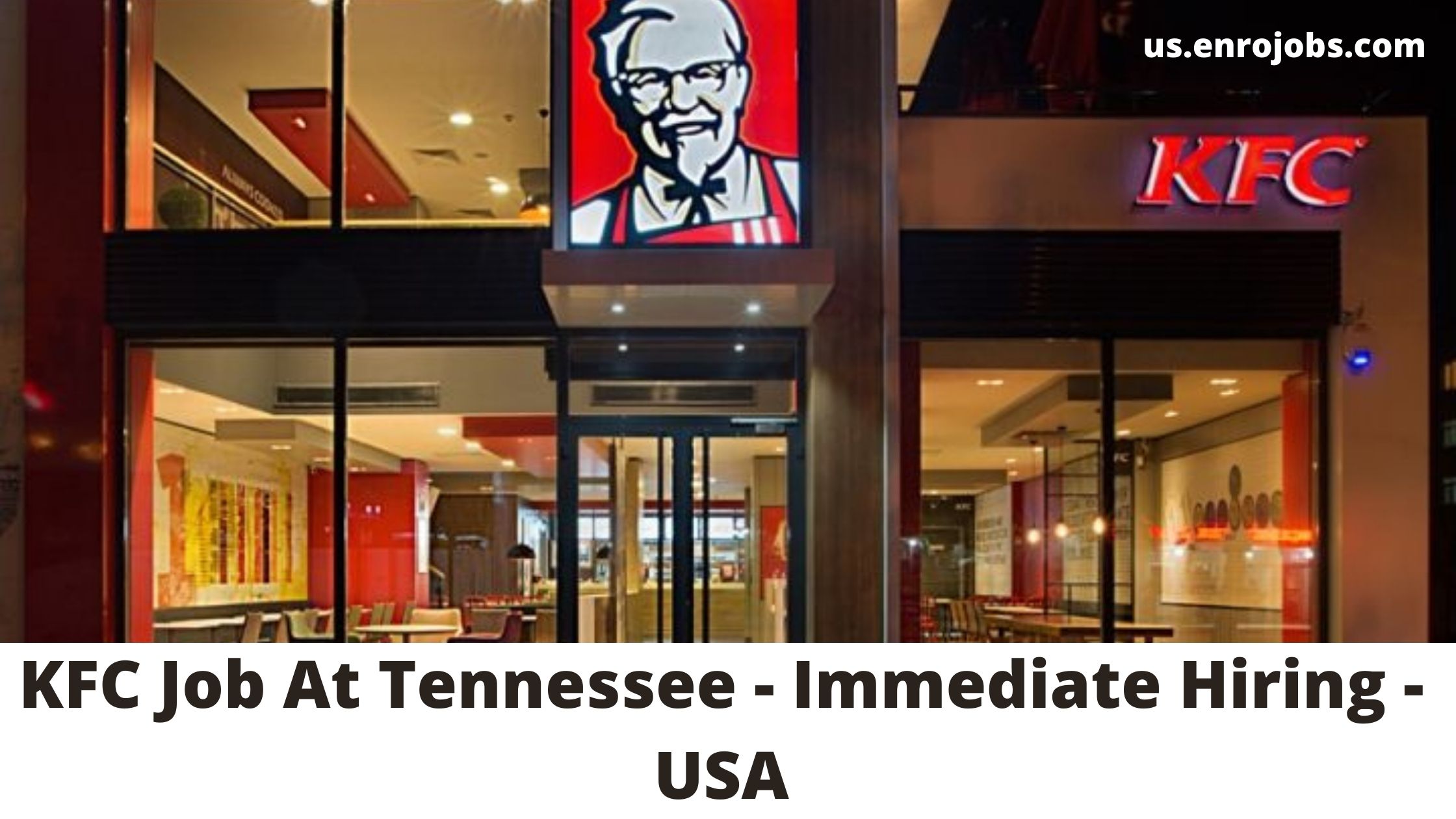 KFC Job At Tennessee - - USA