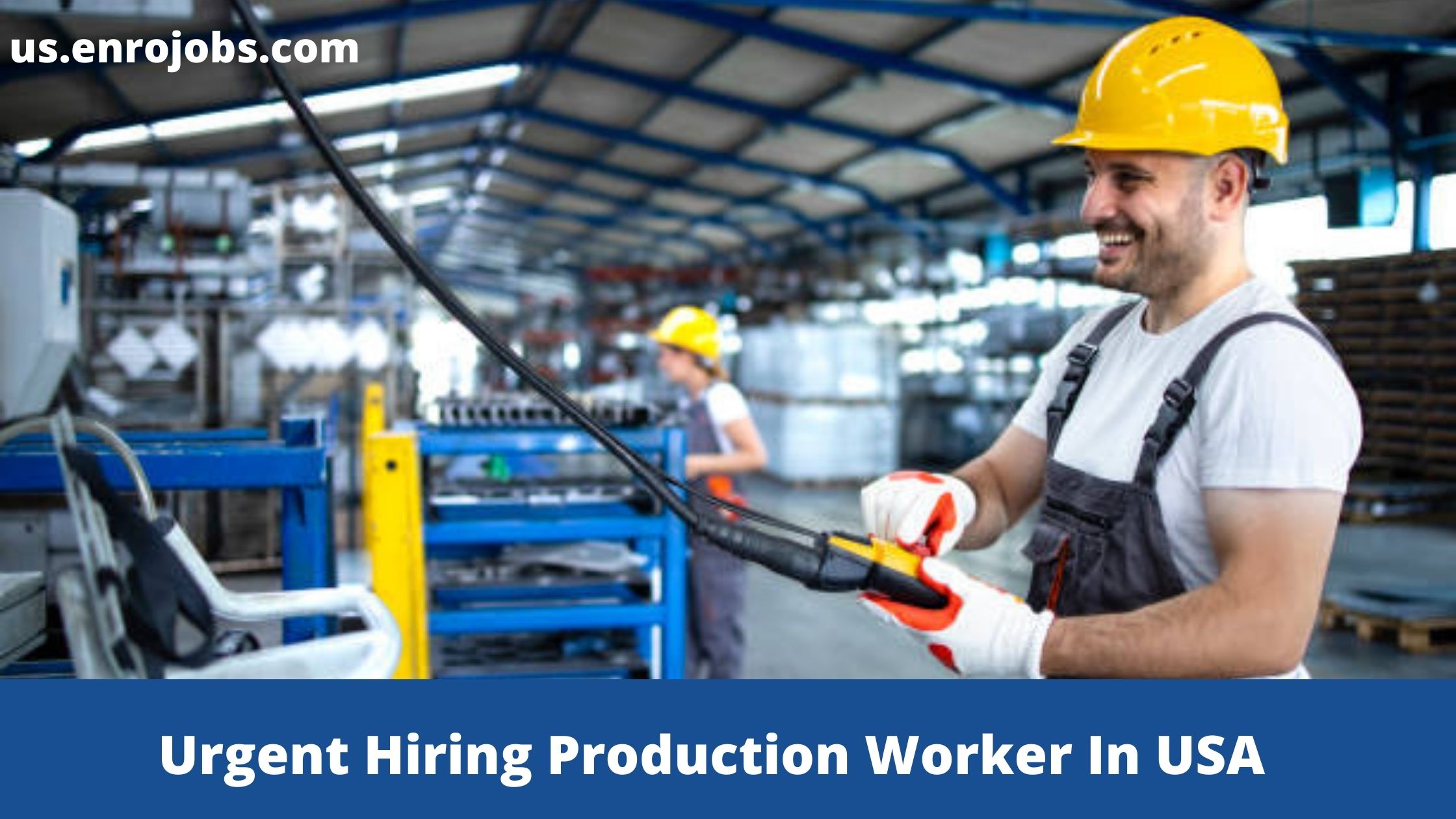 Urgent Hiring Production Worker In USA