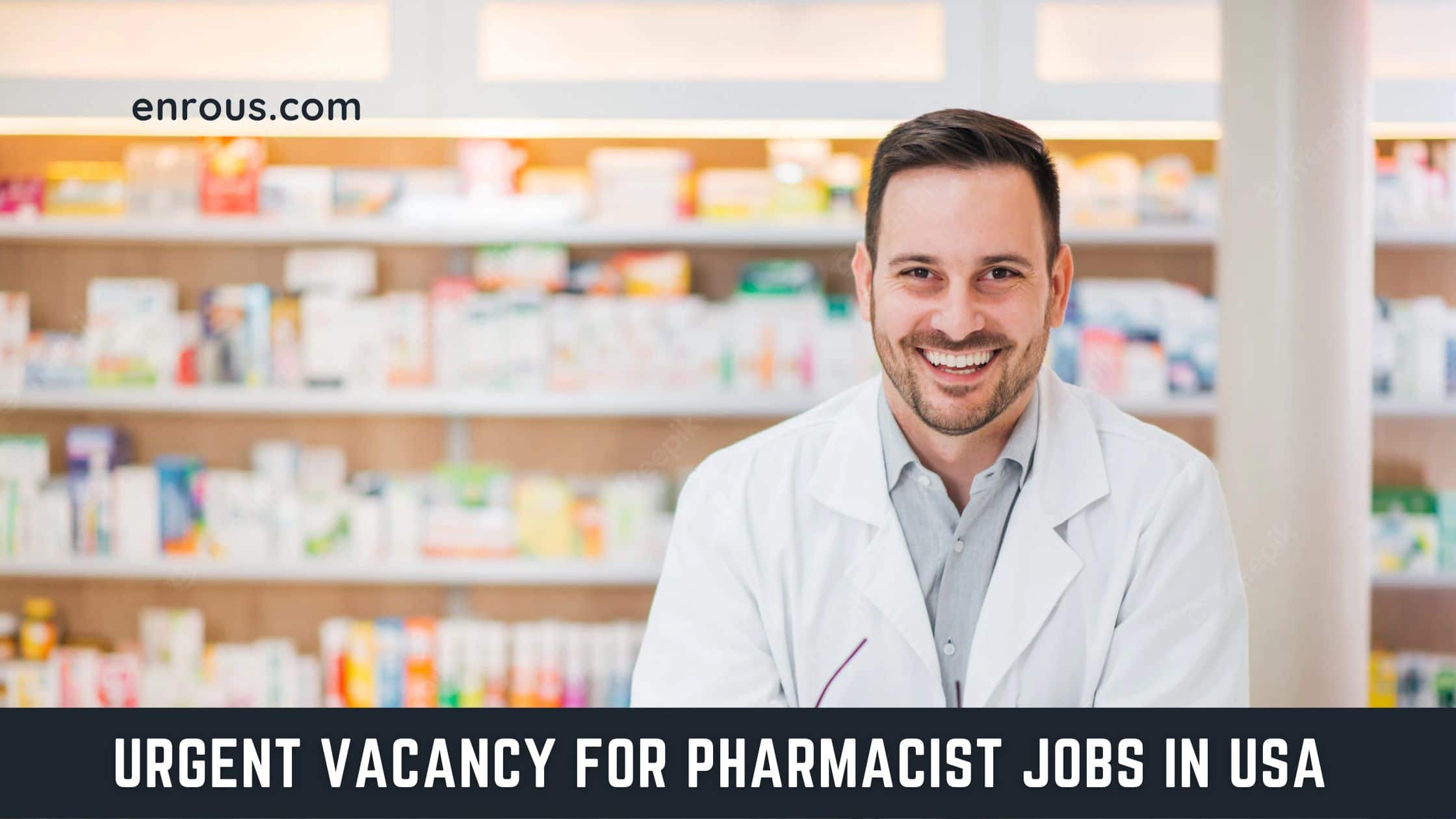 Urgent Vacancy For Pharmacist Jobs in USA