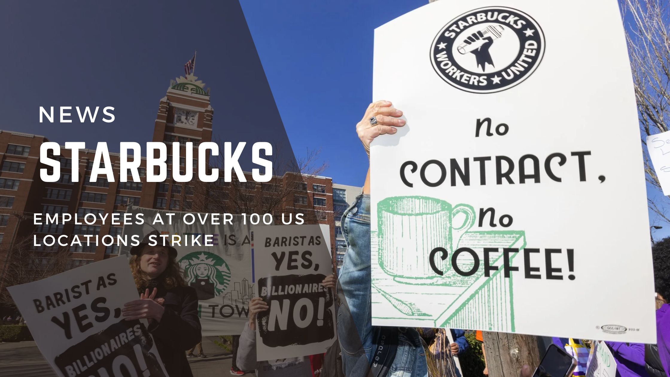 Starbucks employees at over 100 US locations strike before the shareholder meeting